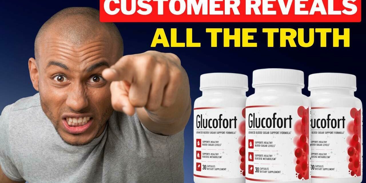 Glucofort Reviews 100% SINCEREðŸ˜  Glucofort Side Effects? Glucofort Ingredients – Glucofort Supplement